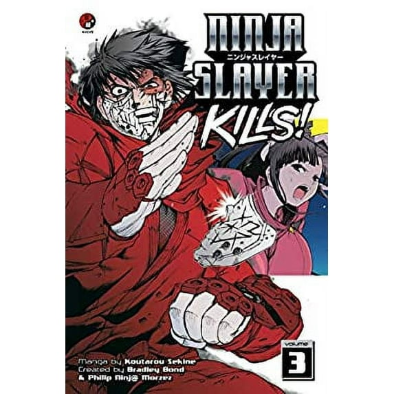 Pre-Owned Ninja Slayer Kills, Volume 3 (Paperback) 1632360888 9781632360885
