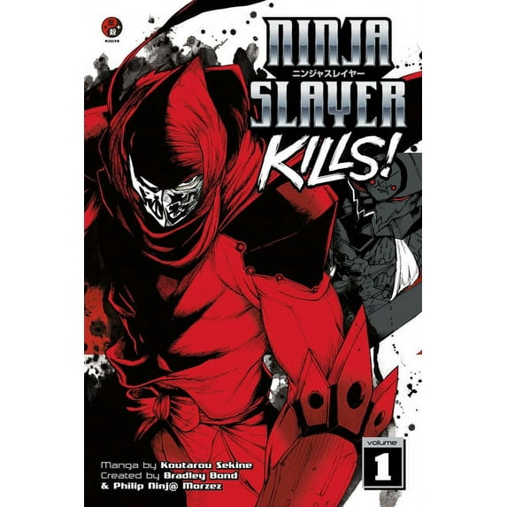 Ninja Slayer Kills: Ninja Slayer Kills 1 (Series #1) (Paperback)