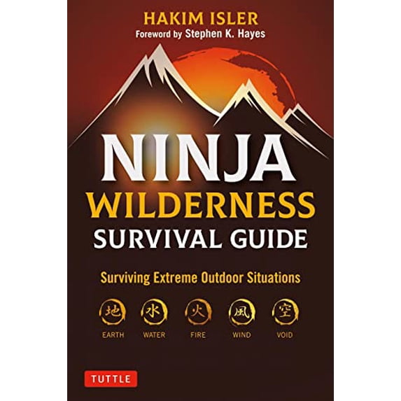Pre-Owned Ninja Wilderness Survival Guide: Surviving Extreme Outdoor Situations (Modern Skills from Japan's Greatest Survivalists) (Paperback) 0804854084 9780804854085