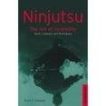 thumbnail image 1 of Pre-Owned Ninjutsu: The Art of Invisibility (Facts, Legends, and Techniques), 1 of 1