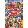 thumbnail image 1 of Pre-Owned Nintendo Switch Gaming Guide (Black & White): Overview of the best Nintendo video games, cheats and accessories (Good Game Guides) Paperback, 1 of 1