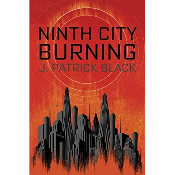 Pre-Owned Ninth City Burning (War of the Realms Novel, A) (Hardcover) 1101991445 9781101991442