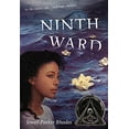 thumbnail image 1 of Pre-Owned Ninth Ward (Coretta Scott King Author Honor Title) (Paperback) 0316043087 9780316043083, 1 of 1