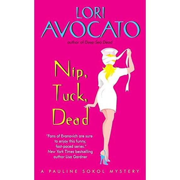 Pre-Owned Nip, Tuck, Dead (Mass Market Paperback) 0060837047 9780060837044