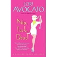 thumbnail image 1 of Nip, Tuck, Dead, (Paperback), 1 of 1