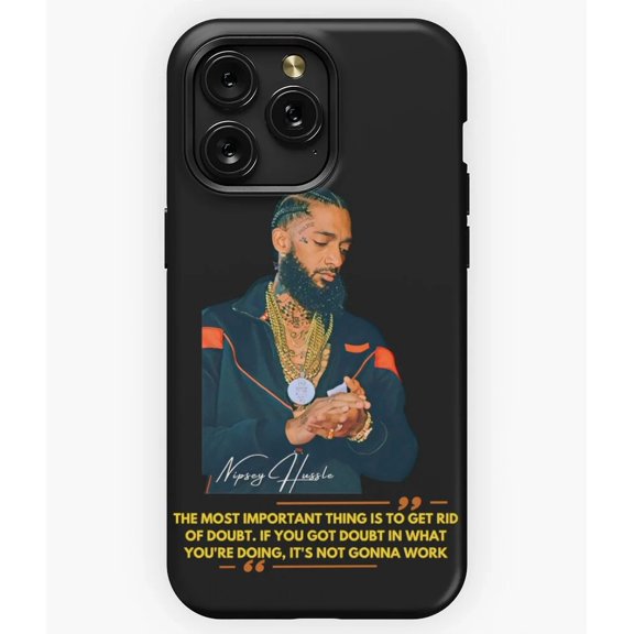 Nipsey Hussle Quote Rapper Hip Hop Music iPhone 11 12 13 14 15 16 17 Pro Max Phone Cover