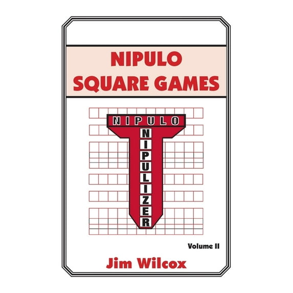 Nipulo Square Games: Volume II, (Paperback)