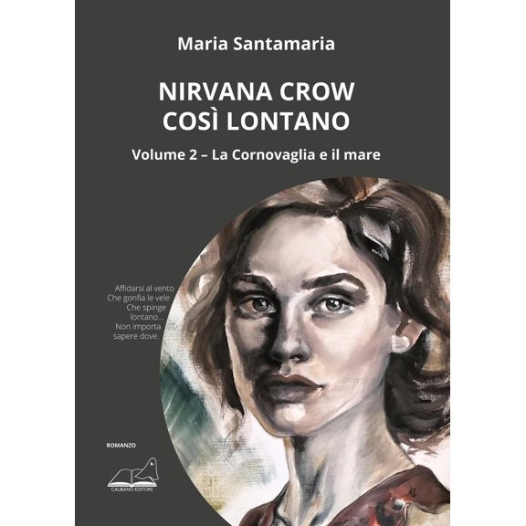 Maria Santamaria Nirvana Crow. Cos lontano. La Cornovaglia e il mare (Vol. 2) (Paperback)