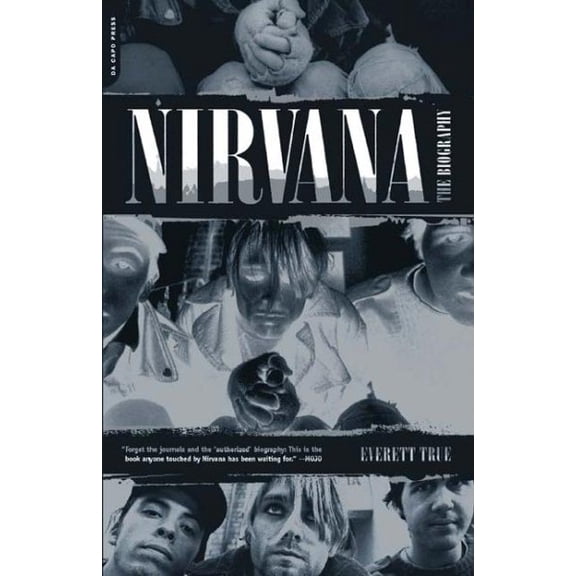 Pre-Owned Nirvana: The Biography (Paperback) 0306815540 9780306815546