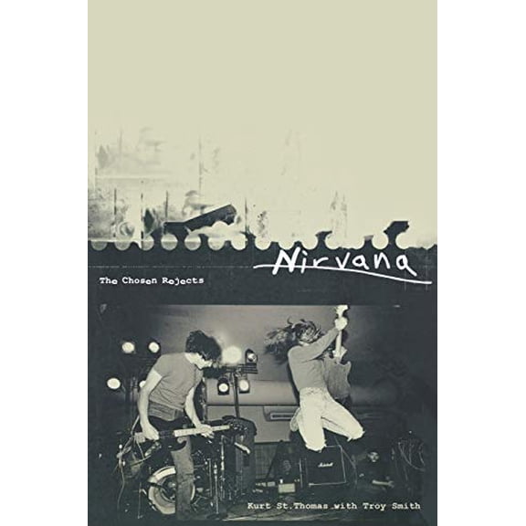 Pre-Owned Nirvana: The Chosen Rejects (Paperback) 0312206631 9780312206635