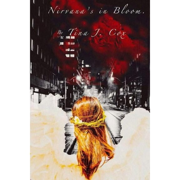 Nirvana's in Bloom, (Paperback)