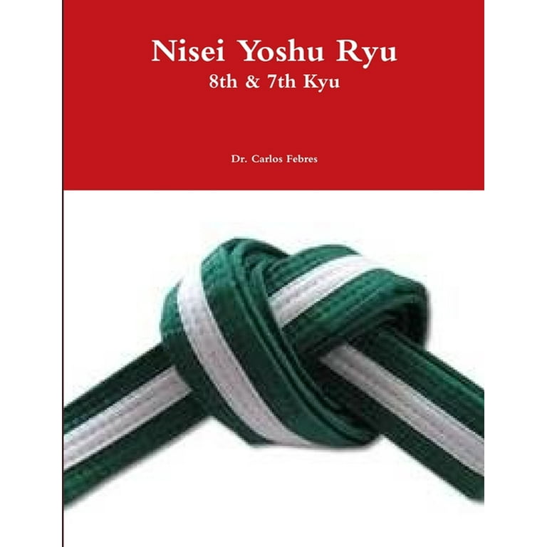 Nisei Yoshu Ryu 8th 7th Kyu Book