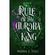 Nisha J. Tuli Rule of the Aurora King Paperback