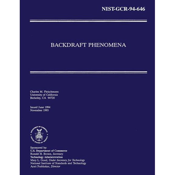 NIST-GCR-94-646 Backdraft Phenomena (Paperback)