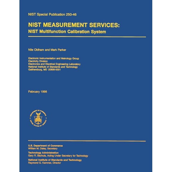 NIST Measurement Services: NIST Multifunction Calibration System (Paperback)