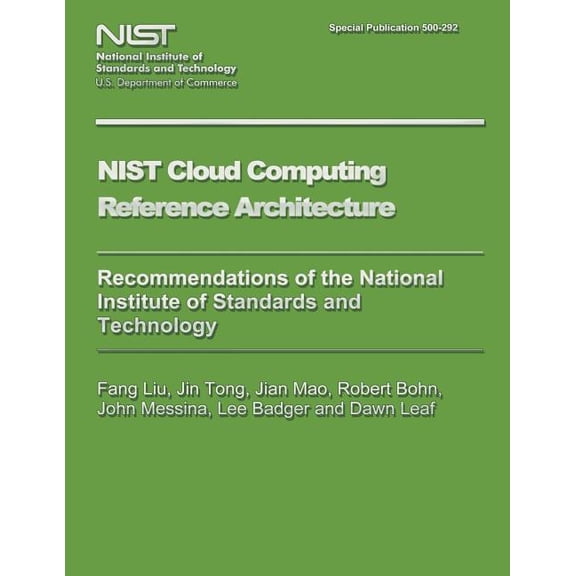 Nist Special Publication 500-292 Nist Cloud Computing Reference Architecture