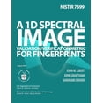 thumbnail image 1 of Nistir 7599: A 1d Spectral Image Validation/Verification Metric for Fingerprints, 1 of 1