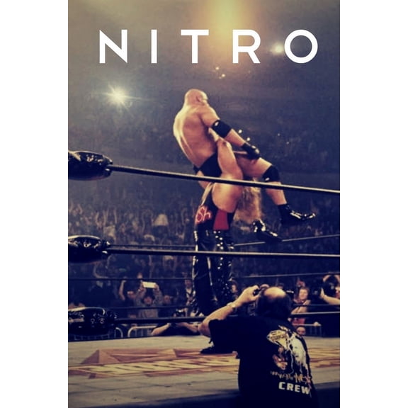 Nitro Book Collection Nitro: The Incredible Rise and Inevitable Collapse of Ted Turner's WCW, Book 1, (Paperback)