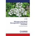 thumbnail image 1 of Nitrogen And Weed Management Practices In Coriander (Paperback), 1 of 1