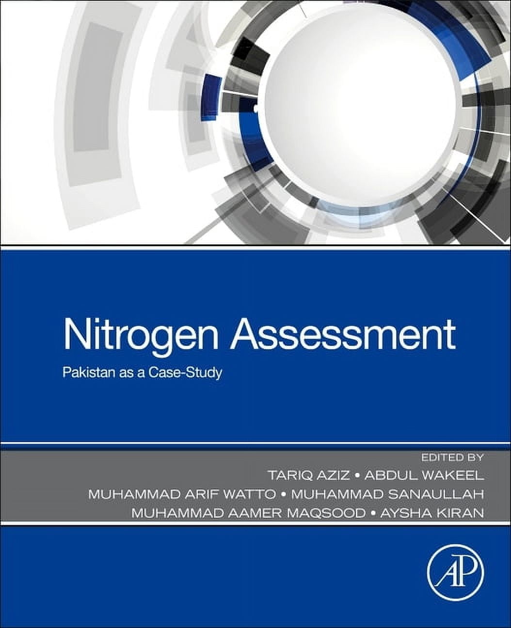 Nitrogen Assessment: Pakistan as a Case-Study, (Paperback)