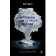 thumbnail image 1 of Nitrogen and Climate Change: An Explosive Story, (Paperback), 1 of 1