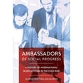 thumbnail image 1 of Niu Slavic, East European, and Eurasian  Ambassadors of Social Progress: A History of International Blind Activism in the Cold War, (Hardcover), 1 of 1