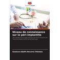 thumbnail image 1 of Niveau de connaissance sur la pÃ©ri-implantite, (Paperback), 1 of 1