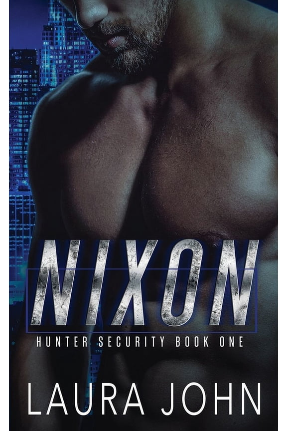 Nixon: An m/m bodyguard romance