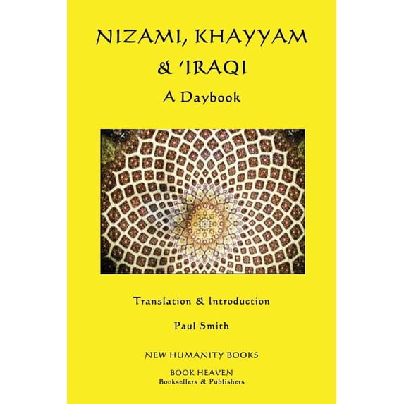 Nizami, Khayyam & 'Iraqi