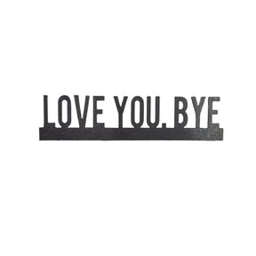 EWSFHUI Love You Bye Sign Above Door,Wooden Love You Bye Door Topper,Love You Bye Wooden Script Sign Express Love and Warm Family Sign for Office Front Door Bathroom Hallway Entryway (B)