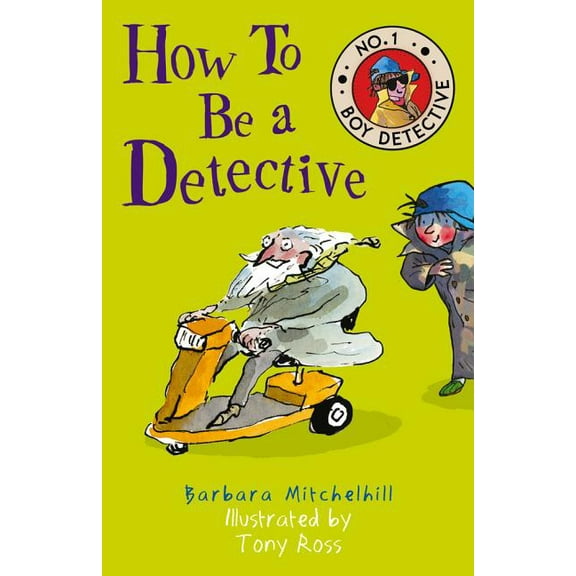No. 1 Boy Detective: How To Be a Detective : No. 1 Boy Detective (Paperback)