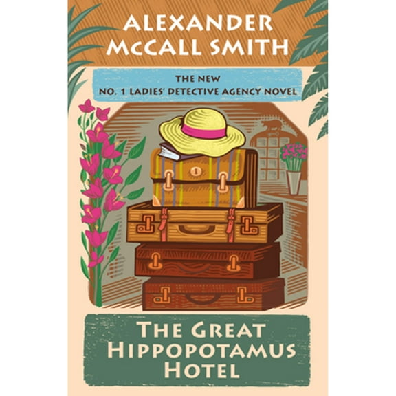Pre-Owned The Great Hippopotamus Hotel: No. 1 Ladies' Detective Agency (25) (Hardcover) 0593701763 9780593701768