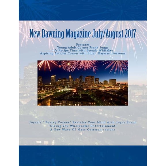 No. 10: New Dawning Magazine July/August 2017 (Series #10) (Paperback)
