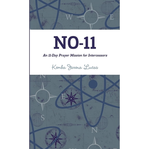 No-11: An 11-Day Prayer Mission for Intercessors, (Paperback)