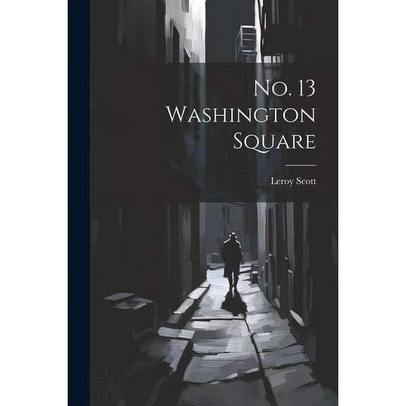 No. 13 Washington Square (Paperback)