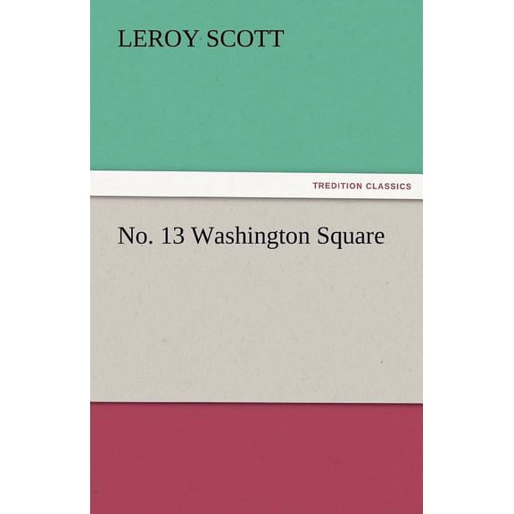 No. 13 Washington Square (Paperback)