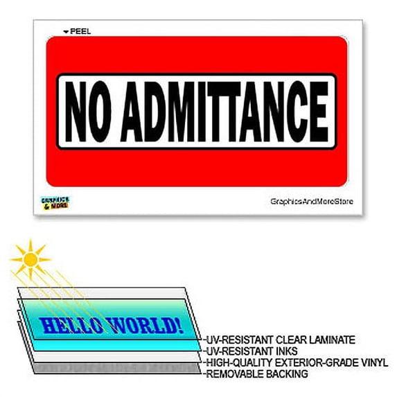 No Admittance - 12 in x 6 in - Laminated Sign Window Business Sticker