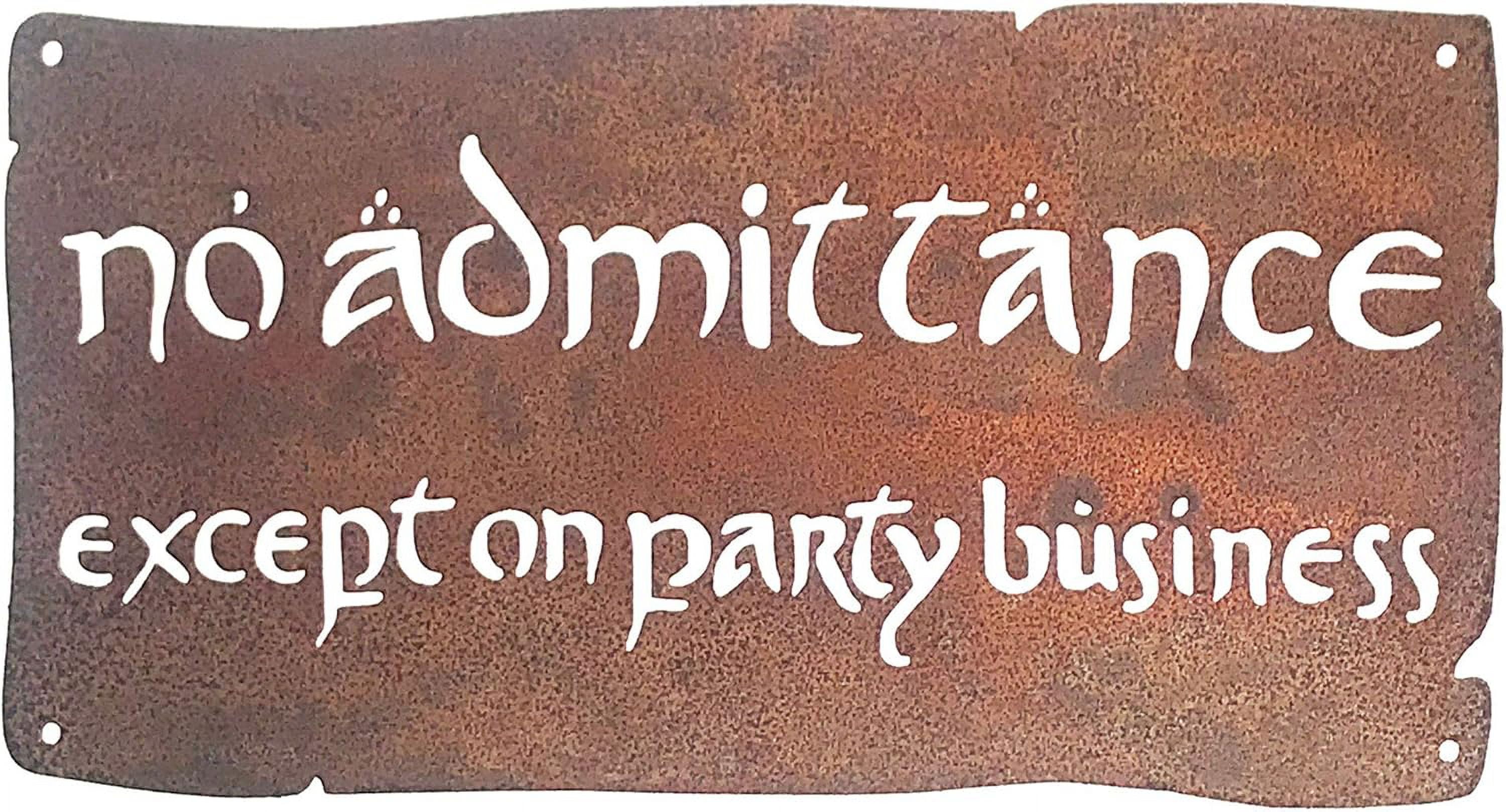 No Admittance Except On Party Business Wall Mount Sign - Walmart.com