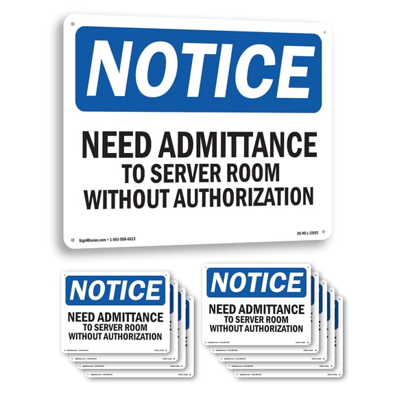 No Admittance To Server Room OSHA Notice Aluminum Sign 10 Inch x 7 Inch - 10 Pack