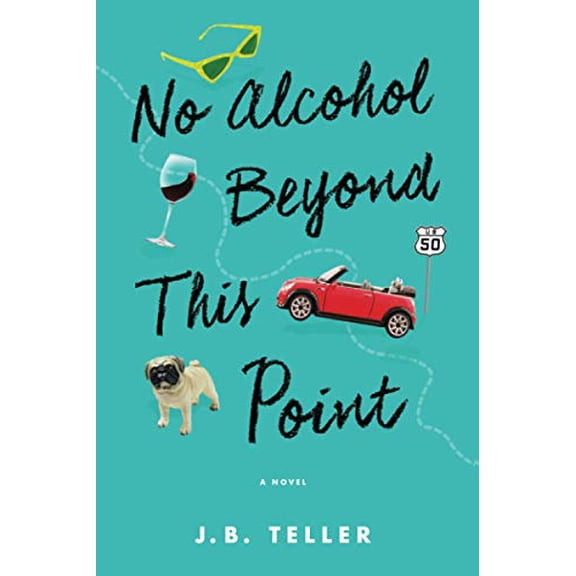 Pre-Owned No Alcohol Beyond This Point (Paperback) 1735408204 9781735408200