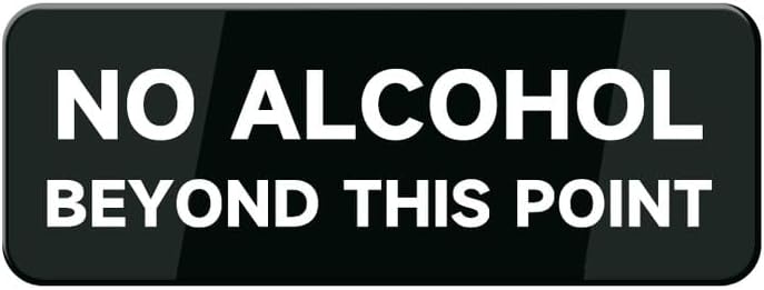 2x Schild "No Alcohol Beyond This Point" - 25,4x17,8 Cm, Aluminium, Wetterfest, UV-beständig