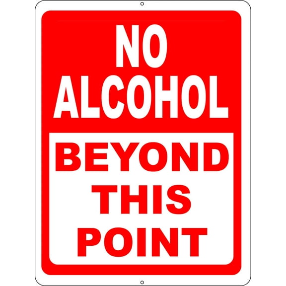 No Alcohol Beyond this Point Sign
