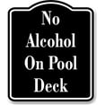 thumbnail image 1 of No Alcohol On Pool Deck BLACK Aluminum Composite Sign, 15"x18", 1 of 2
