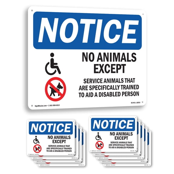 No Animals Except Service Animals OSHA Notice Aluminum Sign 24 Inch x 18 Inch - 10 Pack