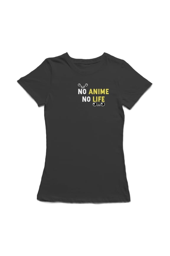 "No Anime No Life", Anime Lovers Quote Women Black T-Shirt, Female Large
