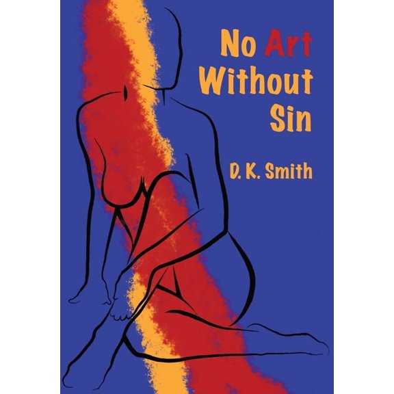No Art Without Sin (Hardcover)