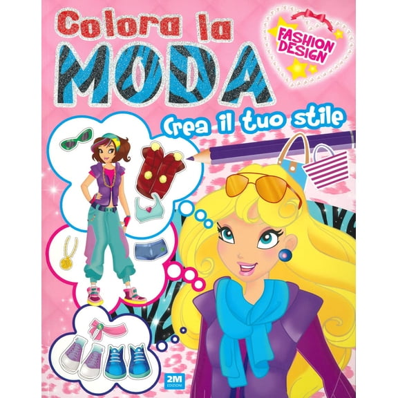 No Author Colora la moda e crea il tuo stile (Paperback)