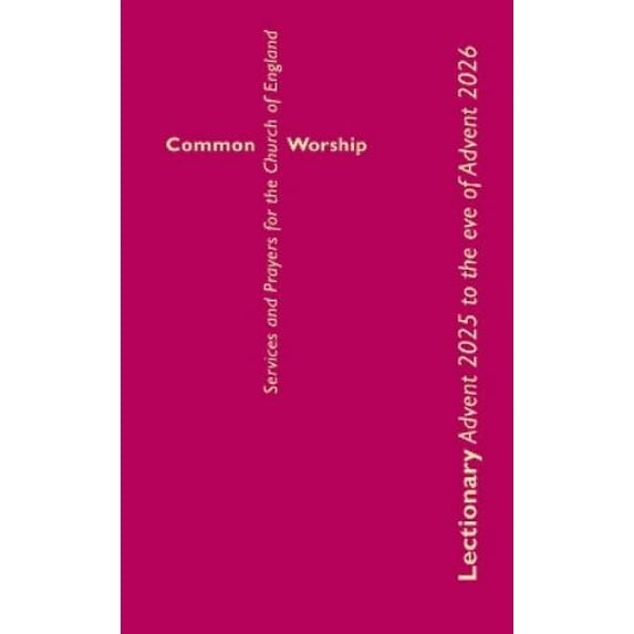No Author Common Worship Lectionary Advent 2025 to the Eve of Advent 2026 (Standard (Paperback)