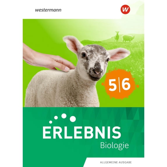 Erlebnis Biologie - Allgemeine Ausgabe 2025: Schulbuch 5/6 (Hardcover)
