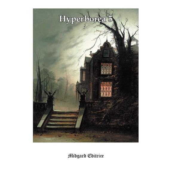 Hyperborea (Vol. 5) (Paperback)